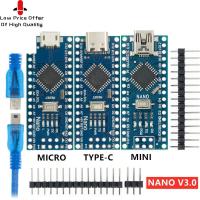 1Pcs Mini / Type-C / Micro USB Nano 3.0 พร้อมตัวควบคุมนาโนที่รองรับ bootloader สําหรับไดรเวอร์ arduino CH340 USB 16Mhz ATMEGA328P