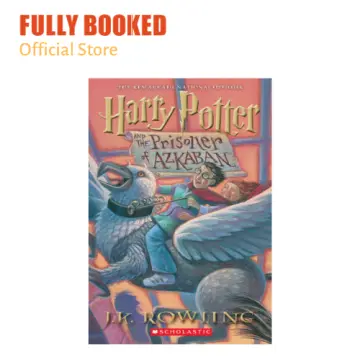 Harry Potter #3: Harry Potter and the Prisoner of Azkaban - Scholastic