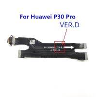 ขั้วต่อสำหรับ Huawei ท่าเรือเดิม P30โปร USB ชาร์จพอร์ตดิ้นอะไหล่สายเคเบิล AAA