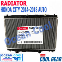 หม้อน้ำ ฮอนด้า ซิตี้ 2014 - 2018 เกียร์ ออโต้ RD0028 Cool Gear  261470-0630  Radiator HONDA CITY AUTO AT Ocean cool 2015 2016 2017 2018 อะไหล่ รถยนต์