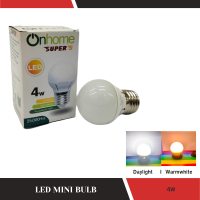 หลอดปิงปอง หลอดไฟ LED 4W Onhome ขั้ว E27 หลอดประหยัดไฟ LED mini bulb (แบบขุ่น) หลอดไฟเกลียว