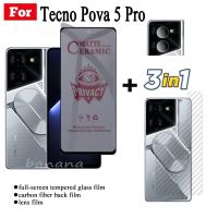 3in1 Tecno Pova 5 Pro ป้องกันการสอดแนมความเป็นส่วนตัวกระจกนิรภัยสำหรับ Tecno Pova 5pro จอฟิล์มเซรามิกตัวป้องกันและฟิล์มด้านหลัง