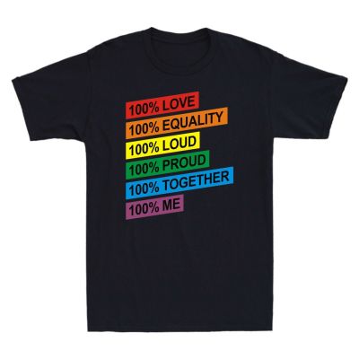 การออกแบบเดิม【2023】เสื้อยืดสีดำอินเทรนด์เสื้อยืด พิมพ์ลาย Love Equality Loud Proud Together Me Lgbt Pride 100% ของขวัญวันวาเลนไทน์ สํS-5XL