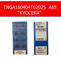 เม็ดมีดกลึง INSERT TNGA160404T02025  A65 "KYOCERA" เม็ดมีดเคียวเซร่า