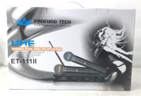 PROEURO TECH ET-11II ไมค์ลอยคู่ UHF ไมโครโฟนไร้สาย (แถมฟรี กระเป๋า) สินค้าใหม่แกะกล่อง 100%  รับประกันสินค้า 1 ปี