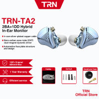 Trn TA2 HiFi Audio Triple Hybrid Drive (1DD+2Knowles BA) หูฟัง IEM เปลือกโลหะ หูฟังที่ถอดออกได้ หูฟังวิ่ง