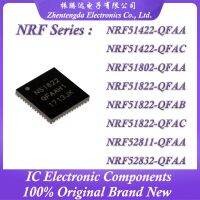 NRF51422-QFAA NRF51422-QFAC NRF51802-QFAA NRF51822-QFAA NRF51822-QFAB NRF51822-QFAC NRF52811-QFAA NRF52832-QFAA NRF IC Chip QFN