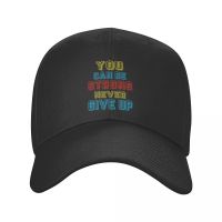 Custom You Can Be Strong Never Give Up Baseball Cap Outdoor Men Womens Adjustable Dad Hat Spring Hats Snapback Caps