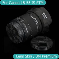 สติกเกอร์เลนส์กล้องถ่ายรูปสำหรับ Canon EF-S 18-55มม. F4-5.6คือ STM ป้องกันรอยขีดข่วนเคลือบฟิล์มป้องกันฝาครอบผิว