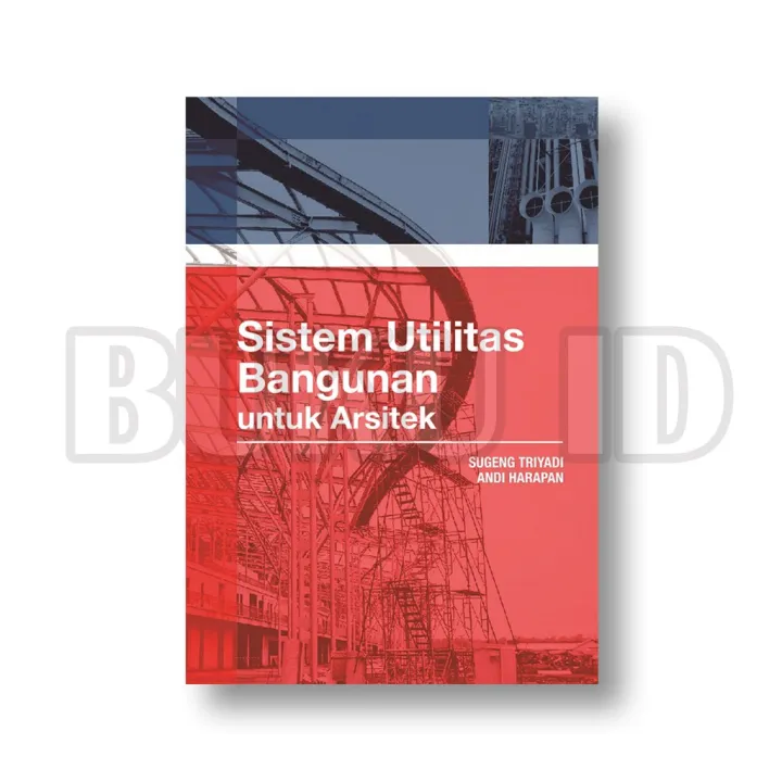 Buku Sistem Utilitas Bangunan Untuk Arsitek Lazada Indonesia 0790