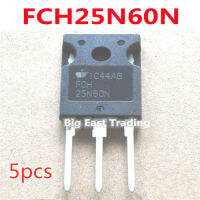 5PCS FCH25N60N 25N60ใหม่-247 600V 25A,รับประกันคุณภาพ