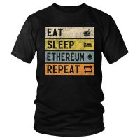 Sleep Eat Ethereum Tshirt Men Leisure Tee Tops Cotton T Shirt Short Sleeve Cryptocurrency Crypto Blockchain T-shirt Gift Clothes 4XL 5XL 6XL