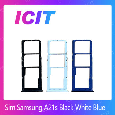 Samsung A21S อะไหล่ถาดซิม ถาดใส่ซิม Sim Tray (ได้1ชิ้นค่ะ) สินค้าพร้อมส่ง คุณภาพดี อะไหล่มือถือ (ส่งจากไทย) ICIT 2020