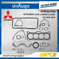 VICTOR REINZ ปะเก็นชุด ใหญ่ MITSUBISHI: C12A LANCER CHAMP 8V 4G15 4G13 แลนเซอร์ แชมป์ *