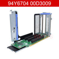 00D3009 94Y6704สำหรับ IBM X3650 M4 PCIE X16การ์ดเอ็กซ์แพนชันพร้อมโครงเหล็กประกอบทดสอบการทำงานดึงอย่างเต็มที่