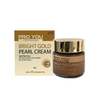 Pro You Bright Gold Pearl Cream 60g บำรุงผิวอย่างล้ำลึก ช่วยปรับผิวให้ดูขาวเรียบเนียนกระจ่างใส