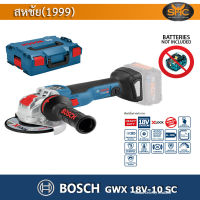 Bosch GWX 18V-10 SC เครื่องเจียร ไร้สาย 18V - หินเจียร ไร้สาย ( เครื่องเปล่า)