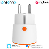 Lonsonho Tuya Zigbee สมาร์ทเสียบสหภาพยุโรปซ็อกเก็ต16A มิเตอร์ไฟฟ้าชีวิตสมาร์ทบ้านอัตโนมัติเข้ากันได้ Alexa ผู้ช่วย