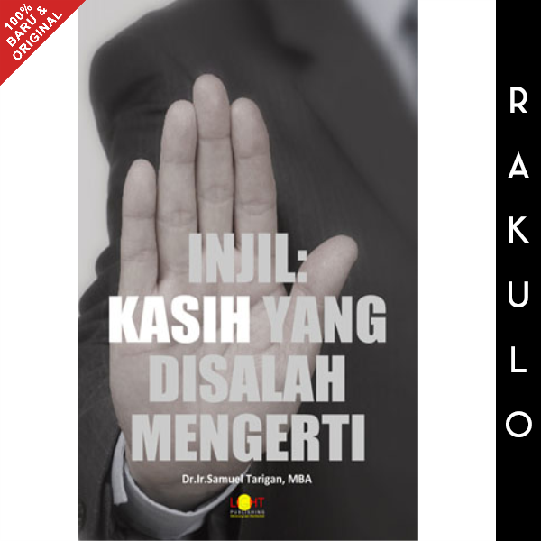 Buku Injil Kasih Yang Disalah Mengerti - Samuel Tarigan | Lazada Indonesia