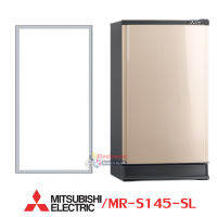 ขอบยางประตูตู้เย็น-Mitsubishi(มิตซูบิชิ)-KIEW02110-รุ่น MR-S145-SL ขอบยางศรกดตามร่อง-ขอบยางแท้