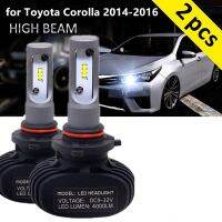 2PC 9005 LED ไฟสูงหลอดไฟสำหรับ Toyota Corolla 2014-2016ไฟหน้า8000LM 6000K สีขาวอุปกรณ์เสริม