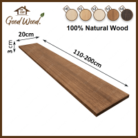 ชั้นวางของ ไม้เพาโลเนีย หนา 30 mm. กว้าง 20 cm.ยาว 110-200 cm.เกรดAA ลายธรรมชาติ The good wood ไม้PAULOWNIA