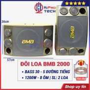 Đôi Loa BMB 2000 1200W Bass 30-5 Đường Tiếng