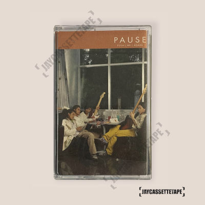 วงพอส Pause (พอส) อัลบั้ม Push (Me) Again เทปเพลง เทปคาสเซ็ท Cassette Tape เทปเพลงไทย