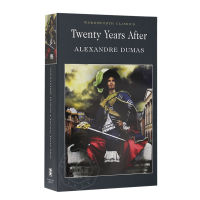 Twenty years later, the original English novel twenty years after Dumas Alexandre Dumass literary masterpiece Wordsworth Classics paperback