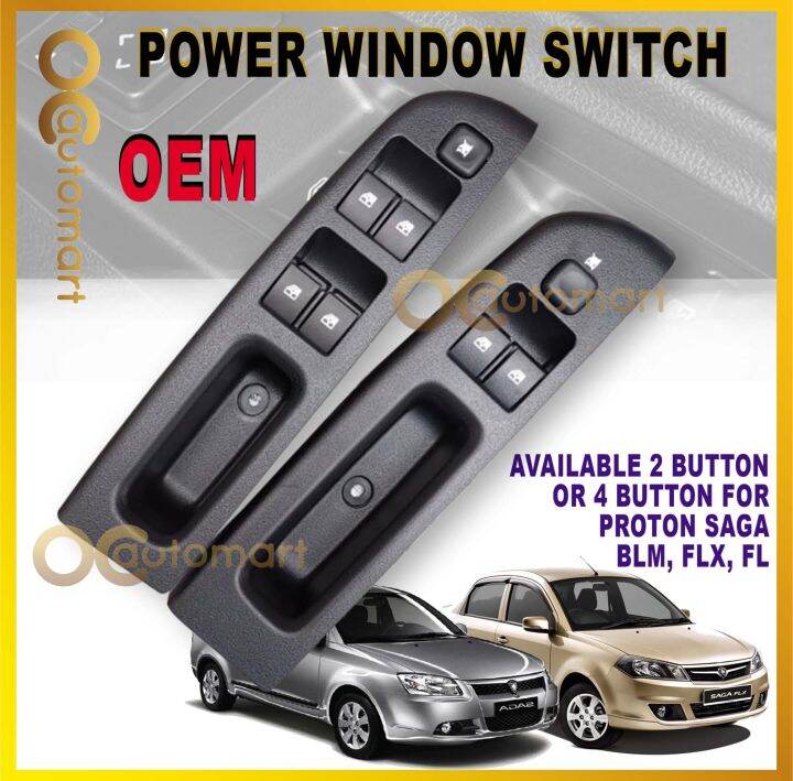 Power Window Main Switch 2 Door / 4 Door for Proton Saga BLM FL FLX Main Switch Lazada