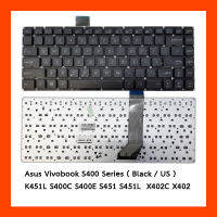 Keyboard Asus Vivobook S400 Black US แป้นอังกฤษ ฟรีสติกเกอร์ ไทย-อังกฤษ