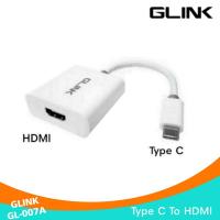 สินค้าขายดี!!! Type C To HDMI Converter GLINK (GL-007A) ที่ชาร์จ แท็บเล็ต ไร้สาย เสียง หูฟัง เคส ลำโพง Wireless Bluetooth โทรศัพท์ USB ปลั๊ก เมาท์ HDMI สายคอมพิวเตอร์