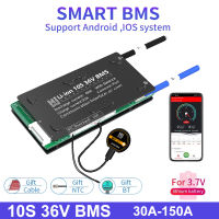 BMS อัจฉริยะ Li-Ion 10S 36V สมาร์ทบลูทูธ30A 40A 60A 80A 100A 120A 150A Lithium Batt ระบบจัดการสำหรับ Solar Energy Store