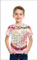 [Tsdopn34gpt]   To my daughter Childrens Short Sleeve 22