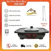 Bếp Lẩu Nướng Cao Cấp Đa Năng SHARP, Thiết kế 2 trong 1 tiện dụng, Bề mặt chống dính cao cấp, Công suất cao giúp làm nóng nhanh, Chiên Nướng đồng thời, bảo hành 12 tháng, Tặng kèm 1 kẹp inox.