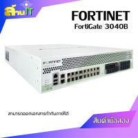 FORTINET FortiGate 3040B