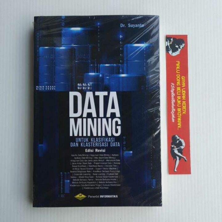 BUKU ORIGINAL Data Mining Untuk Klasifikasi Dan Klasterisasi Data Edisi ...