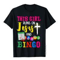 Bingo Shirt This Runs On Jesus And Bingo Gift T-Shirt Beach T Shirt Cotton Men Top T-Shirts Europe Faddish XS-4XL-5XL-6XL