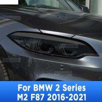 สำหรับ BMW 2 Series M2 F87 2016-2021ไฟหน้ารถภายนอก Anti-Scratch ด้านหน้าโคมไฟ Tint TPU ป้องกันฟิล์มอุปกรณ์ซ่อม