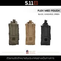 5.11 Tactical - Flex Med Pouch กระเป๋าเล็ก เก็บอุปกรณ์ ซิปคู่เปิดได้ง่าย กระเป๋าไนลอน