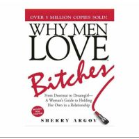 หนังสือ WHY MEN LOVE BITCHES - Sherry Argov