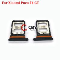 For Xiaomi Poco F4 / F4 GT SIM Card Tray Slot Holder Adapter Socket Replacement parts