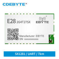 LoRa SX1281 FLRC GFSK 27dBm 2.4กิกะเฮิร์ตซ์ไร้สายพอร์ตอนุกรมโมดูลทางไกล CDEBYTE E28-2G4T27SX ส่งสัญญาณ IPEX แสตมป์หลุม