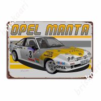 Opel Manta Group B ป้ายโลหะสไตล์ยุโรปแผ่นโลหะประดับผนังโปสเตอร์เครื่องหมายผับผับงานปาร์ตี้0428