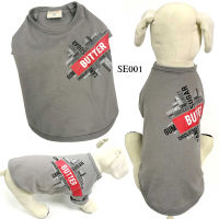 BUTTER DOGWEAR เสื้อยืด สำหรับ สุนัข แมว Brand Butter รุ่น SE001 Cotton 100%