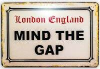 Mind The Gap Underground London Vintage Metal Logo บ้านโรงรถสตูดิโอผนังโลหะศิลปะตกแต่งห้องนั่งเล่นบ้านไร่ 20 * 30 ซม