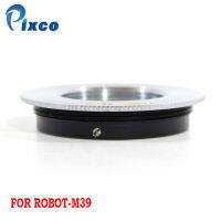 Pixco สำหรับ Robot-M39 ชุดอะแดปเตอร์เลนส์สำหรับหุ่นยนต์สกรูเมาท์เลนส์ M39 Mount อะแดปเตอร์กล้อง-gnhgfhjgh