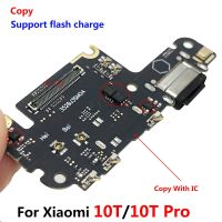 บอร์ดชาร์จใหม่ PCB Flex R เหมาะสำหรับ Xiaomi Mi 10T 9T 11T Mi10t Mi11t Pro แท่นชาร์จขั้วต่อช่องเสียบ USB สาย Rion พร้อม IC