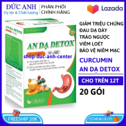 Curcumin An Dạ Detox- Giúp Giảm nhanh các triệu chứng viêm đau dạ dày