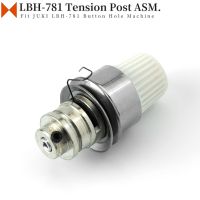 B3110-771-0A0 Thread Tension Post ASM. For JUKI LBH-771 LBH-781 JACK JK-T781 Straight Button Hole Sewing Machine Parts